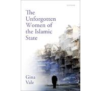 The Unforgotten Women of the Islamic State
