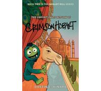 The Unfortunate Return of Crimson Hobart