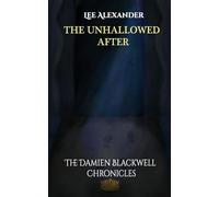 The Unhallowed After