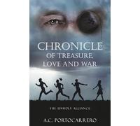 THE UNHOLY ALLIANCE: A Nazi conspiracy to steal the Vatican's lost treasure (CHRONICLE OF TREASURE, LOVE AND WAR)