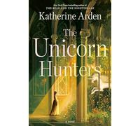 The Unicorn Hunters