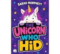 The Unicorn Who Hid (Cheeky Tomato Learning)
