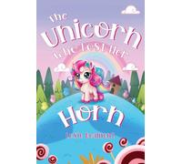 The Unicorn Who Lost Her Horn