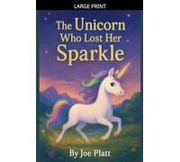 The Unicorn Who Lost Her Sparkle