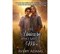 The Unicorn Who Saved Me (Hellhounds of Haven)