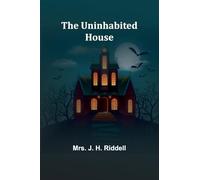 The Uninhabited House