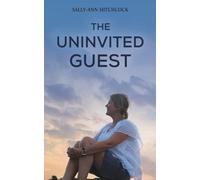The Uninvited Guest