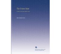 The Union-State: A Letter to Our States-Rights Friend.