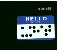 The Unit - Hello My Name Is