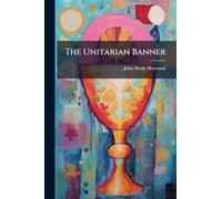 The Unitarian Banner