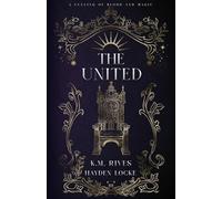The United (Culling of Blood and Magic)
