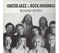 The United Jazz + Rock Ensemble - Round Seven