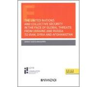 THE UNITED NATIONS AND COLLECTIVE SECURITY IN THE FACE OF GL | Garcia , Sergio García Magariño