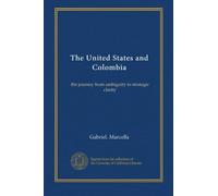 The United States and Colombia: the journey from ambiguity to strategic clarity