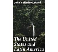 The United States And Latin America (ebook)