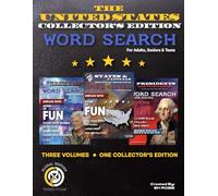 The United States Collector’s Edition Word Search: Over 300 Large-Print Puzzles & 450+ Historical Fun Facts | Presidents, First Ladies, Vice ... & Teens (Global History Word Search Puzzles)