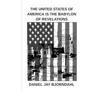 The United States Is The Babylon of Revelations