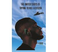 The United States Is Trying to Kill a Citizen: Corrupt Country