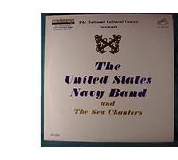 The United States Navy Band Mint / NM Lp - The National Cultural Center Presents - The United States Navy Band & The Sea Chanters - RCA Victor 1963
