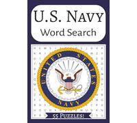 The United States Navy Word Search Book: A US Navy Military Themed Word Find Puzzle for Adults, Seniors, and Teens