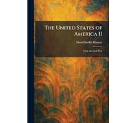 The United States of America II: From the Civil War