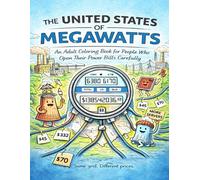 The United States of Megawatts: An Adult Coloring Book for People Who Open Their Power Bills Carefully