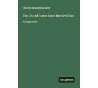 The United States Since the Civil War: in large print