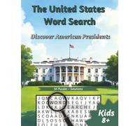 The United States Word Search: Discover American Presidents