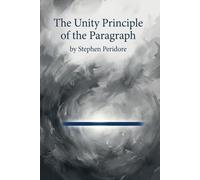 The Unity Principle of the Paragraph