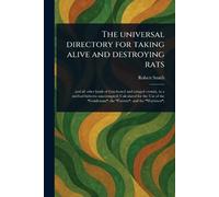 The Universal Directory for Taking Alive and Destroying Rats