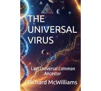 THE UNIVERSAL VIRUS: The 3i Atlas and the 4.2 Billion Year Victory