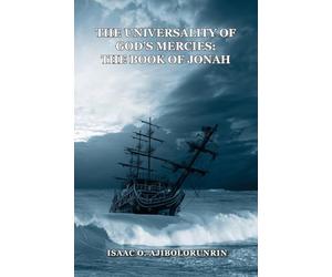 The Universality of God's Mercies: The Book of Jonah