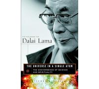 The Universe in a Single Atom: The Convergence of Science and Spirituality