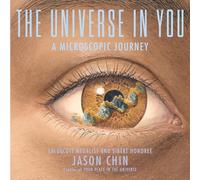 The Universe in You: A Microscopic Journey