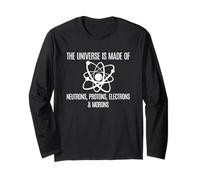 The Universe Is Made Of Protons Neutrons Electrons and Moron Manga Larga