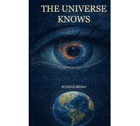 The Universe Knows