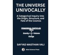 THE UNIVERSE UNIVOCALLY: A Categorical Inquiry into the Origin, Structure, and Fate of the Cosmos