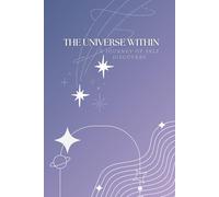 The Universe Within : A Journey Of Self Discovery: Connect Your Inner Light to the Cosmos Above | 6"×9" inch journal having 151 pages with inspirational quotes and designs
