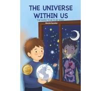 The Universe Within Us: The Super Team in My Body