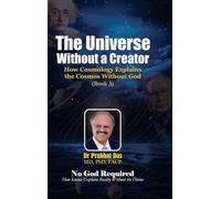 The Universe Without a Creator