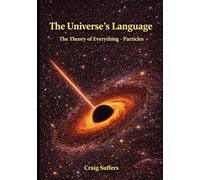 The Universe's Language: The Theory of Everything - Particles: 2