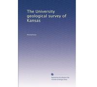 The University geological survey of Kansas: Volume 2