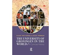 The University of Groningen in the World: A Concise History