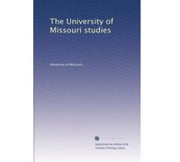The University of Missouri studies: Volume 2