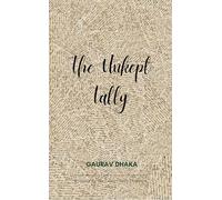 The Unkept Tally Fragments and Refrains