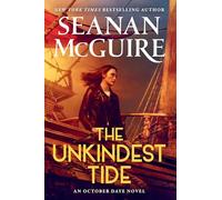 The Unkindest Tide: 13 (October Daye)