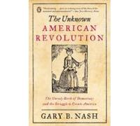 The Unknown American Revolution (ebook)