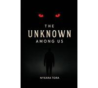 The Unknown Among Us