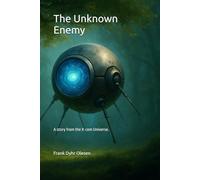 The Unknown Enemy: A story from the X-com Universe.