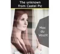 The Unknown From Castel Pic (ebook)